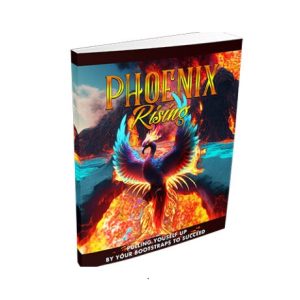 Phoenix Rising – eBook with Resell Rights