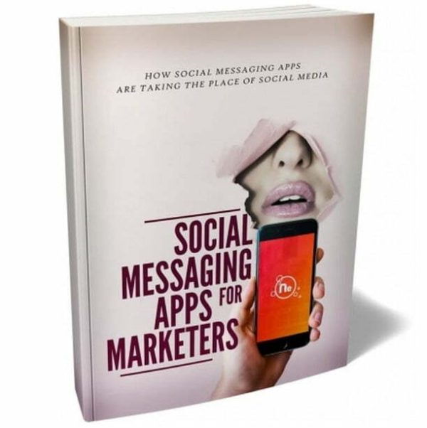 Social Messaging Apps for Marketers - eBook with Resell Rights