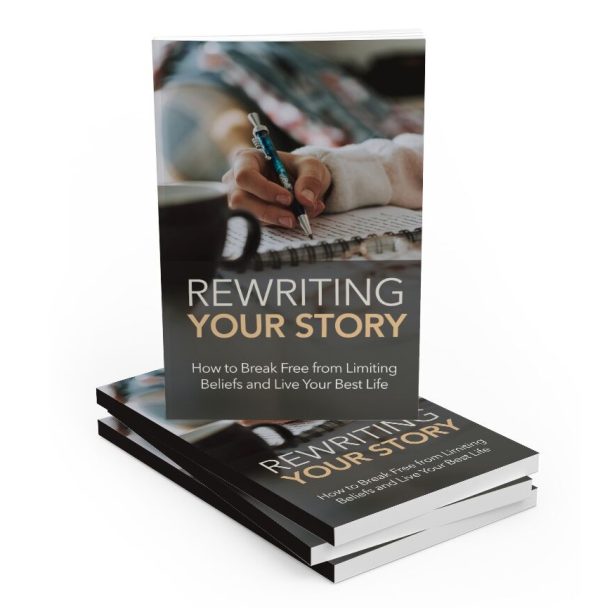 Rewriting Your Story - eBook with Resell Rights